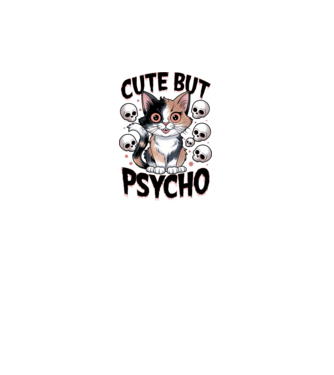Cute, but Psycho pisică Alb model alb pe tricou