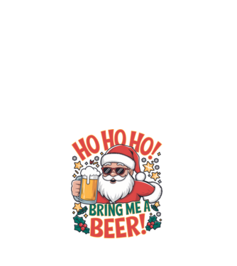HO HO HO bring me a BEER santa Alb model alb pe tricou