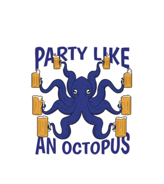 Party Like An Octopus model alb pe tricou