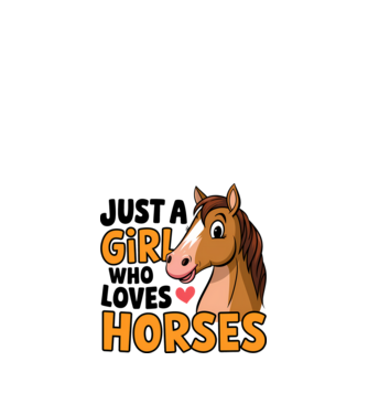 Just a girl who loves horses Alb model alb pe tricou