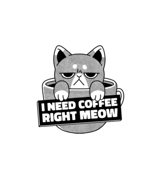 I need Coffee Right Meow model alb pe tricou