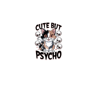 Cute, but Psycho pisică Alb model alb pe tricou