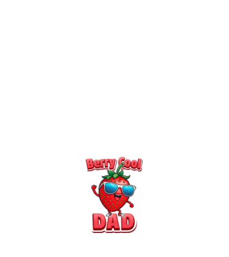 Berry Cool Dad Strawberry model alb pe tricou