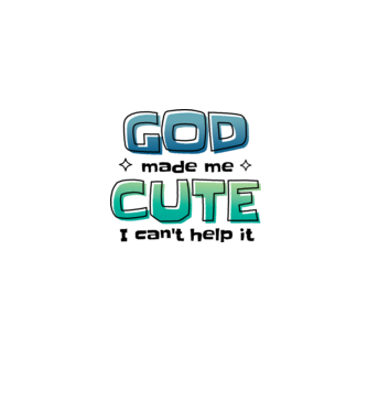 God made me cute model gri pe tricou