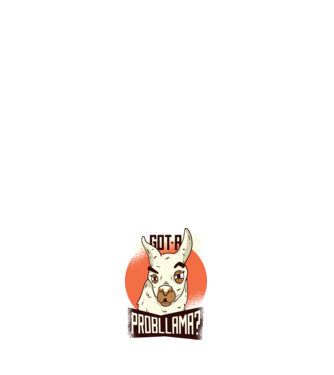 Got a Probllama? Lama model alb pe tricou