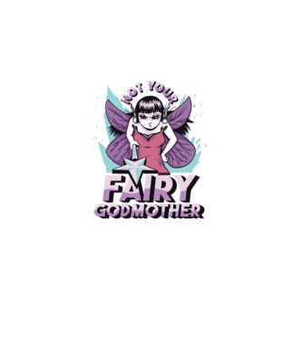 Not Your Fairy Godmother model negru pe tricou
