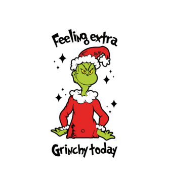 Feeling extra Grinchy today model alb pe tricou