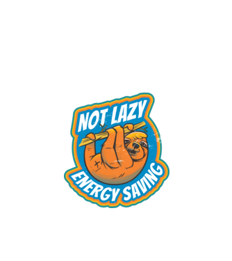 Not Lazy, Energy Saving - Leneș model negru pe tricou