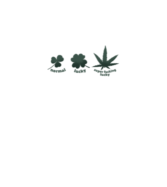 Super F*cking Lucky Cannabis model alb pe tricou