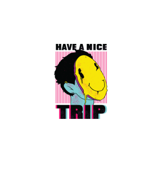 Have a nice Trip model alb pe tricou