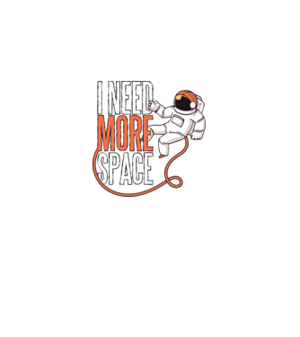 I need more space tricou astronaut model negru pe tricou