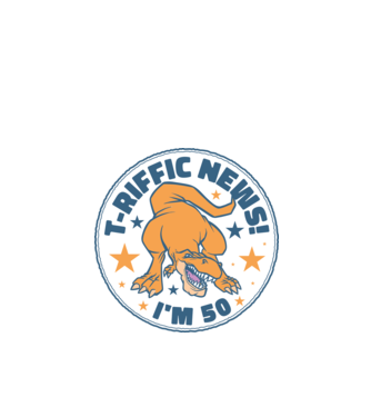 'T-rex Terrific news i''m 50' model turcoaz pe tricou