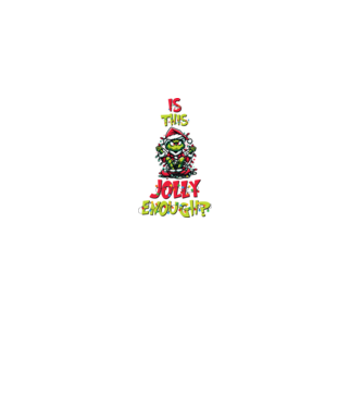 Is this jolly enough Grinch model negru pe tricou
