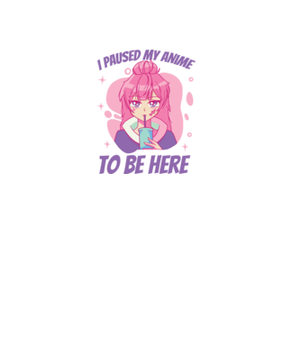 I paused my Anime to be here model mov pe tricou