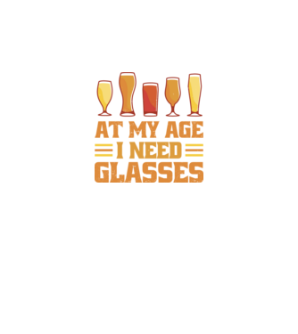 At my age i need glasses model negru pe tricou