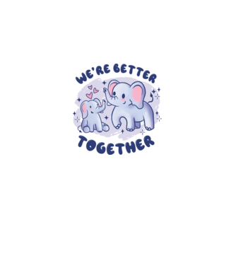 'We''re Better Together Elephant' model alb pe tricou