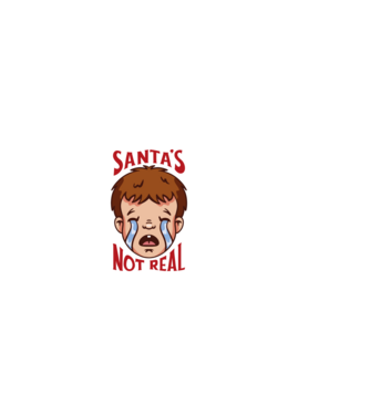 Santa's Not Real copil plângând model alb pe tricou