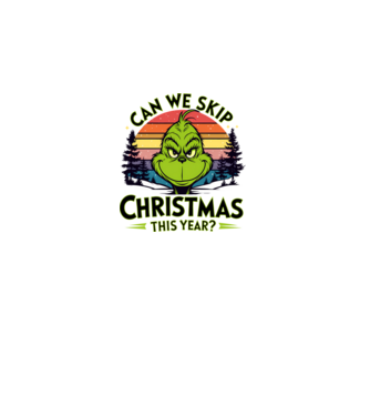 Can we skip christmas this year model alb pe tricou