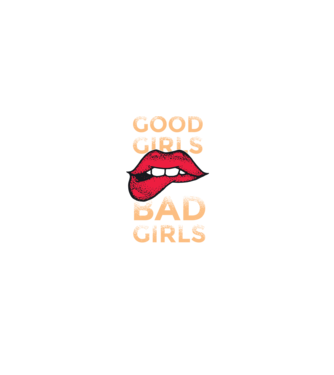 Good Girls are Bad Girls that are never get caught model negru pe tricou