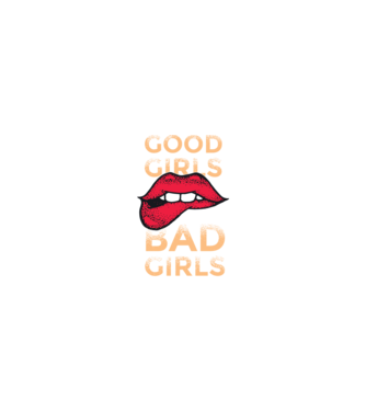 Good Girls are Bad Girls that are never get caught model negru pe tricou