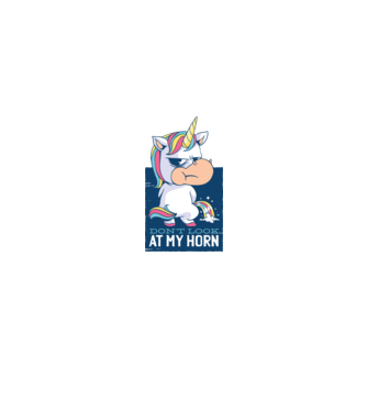 'Don''t look at my horn tricou amuzant unicorn' model alb pe tricou