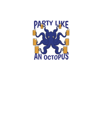 Party Like An Octopus model gri pe tricou