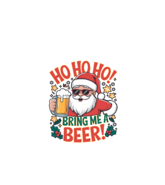 HO HO HO bring me a BEER santa Alb model alb pe tricou