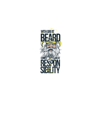 With great beard comes great responsibility model alb pe tricou