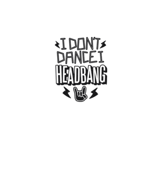 Nu dansez, fac Headbang model gri pe tricou