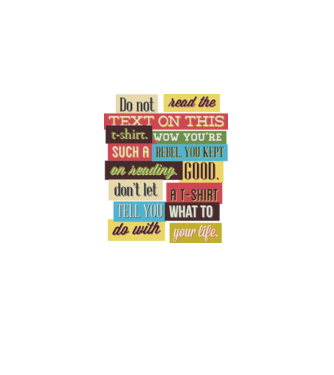 Do not read the text on this t shirt model alb pe tricou