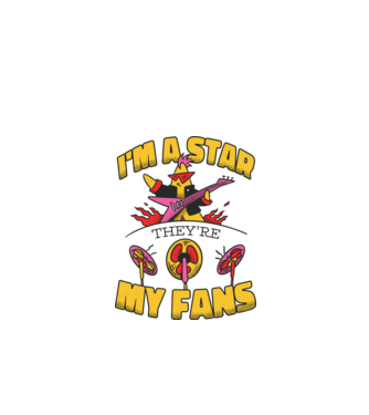 'I''m a Star, They''re my Fans' model alb pe tricou