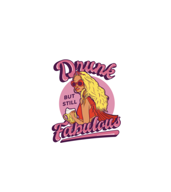 Drunk but still Fabulous model negru pe tricou