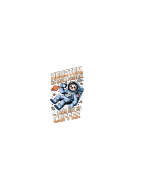 Houston we have a problem coffee model negru pe tricou