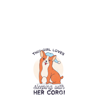 This Girl Loves sleeping with her Corgi model nisipiu pe tricou