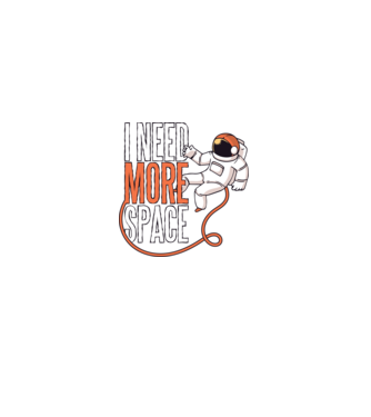I need more space tricou astronaut model negru pe tricou