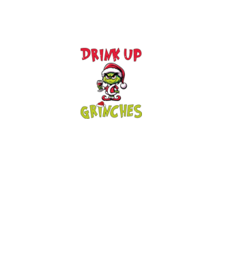 Drink up Grinches model alb pe tricou