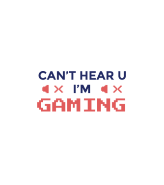 'Can''t hear U - I''m Gaming' model alb pe tricou