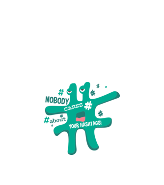 Nobody cares about your hashtags model portocaliu pe tricou