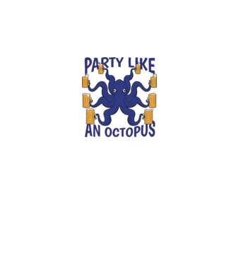 Party Like An Octopus model gri pe tricou