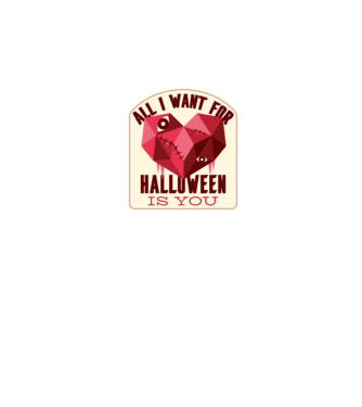 All I want for Halloween is You model alb pe tricou