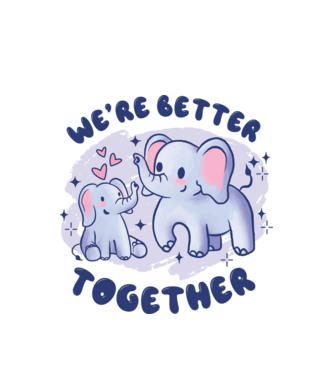 'We''re Better Together Elephant' model alb pe tricou