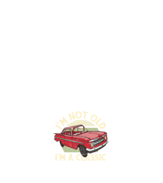 'Mașină clasică - I''m not old I''m a classic' model alb pe tricou