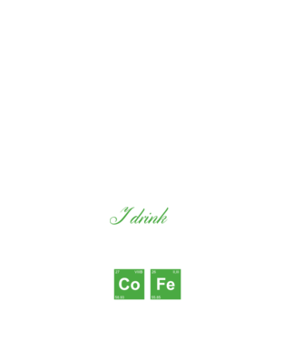 i drink insane amount of coffee model albastru închis pe tricou