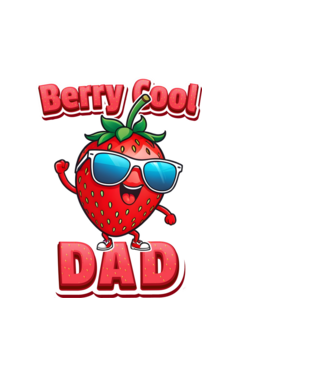 Berry Cool Dad Strawberry model alb pe tricou