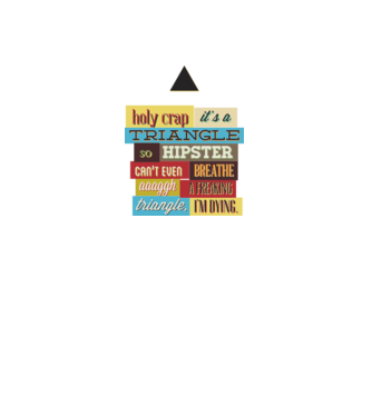 'Holy crap it''s a triangle' model galben neon pe tricou