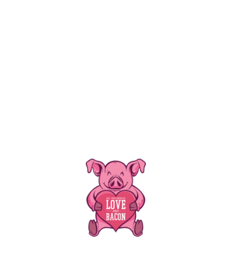 All you need is love and bacon model alb pe tricou