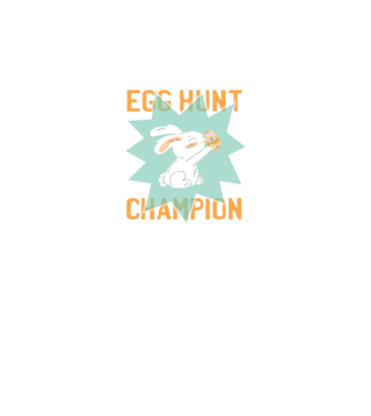 Egg Hunt Champion Campion la vânătoare de ouă model alb pe tricou