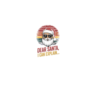Dear Santa, I can explain...  model negru pe tricou