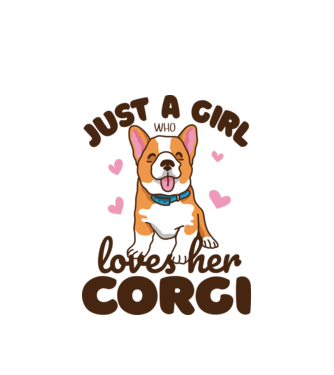 Doar o fată care iubește Corgiul său model alb pe tricou