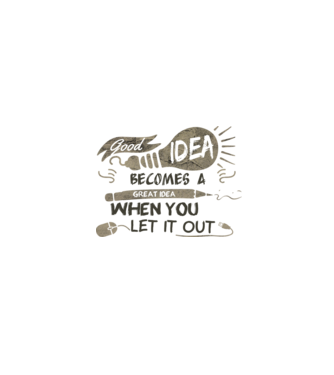 Good idea becomes a great idea when you let it out model gri pe tricou